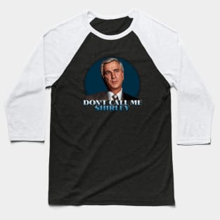 Airplane - Leslie Nielsen Baseball T-Shirt